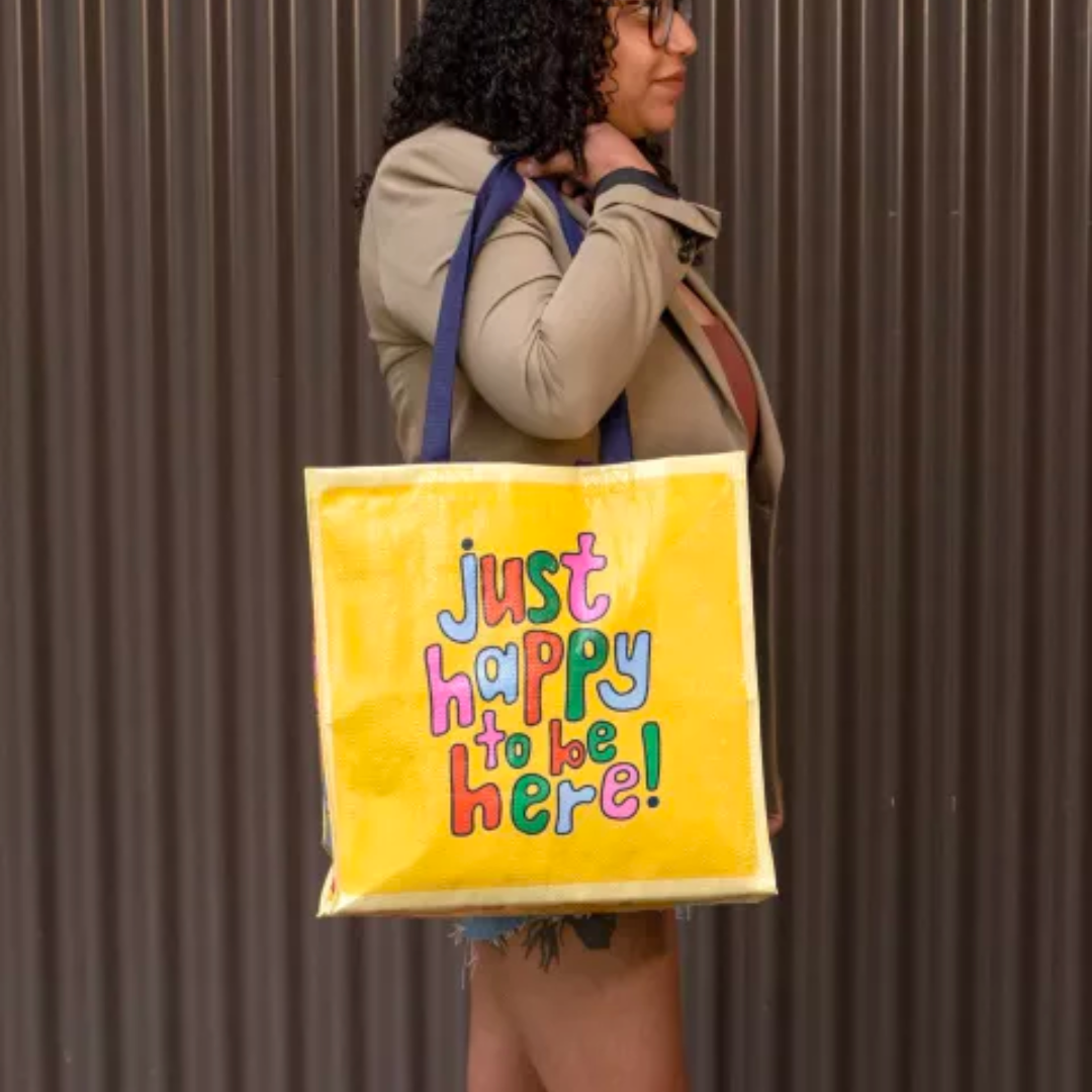 Just Happy To Be Here Shopper
