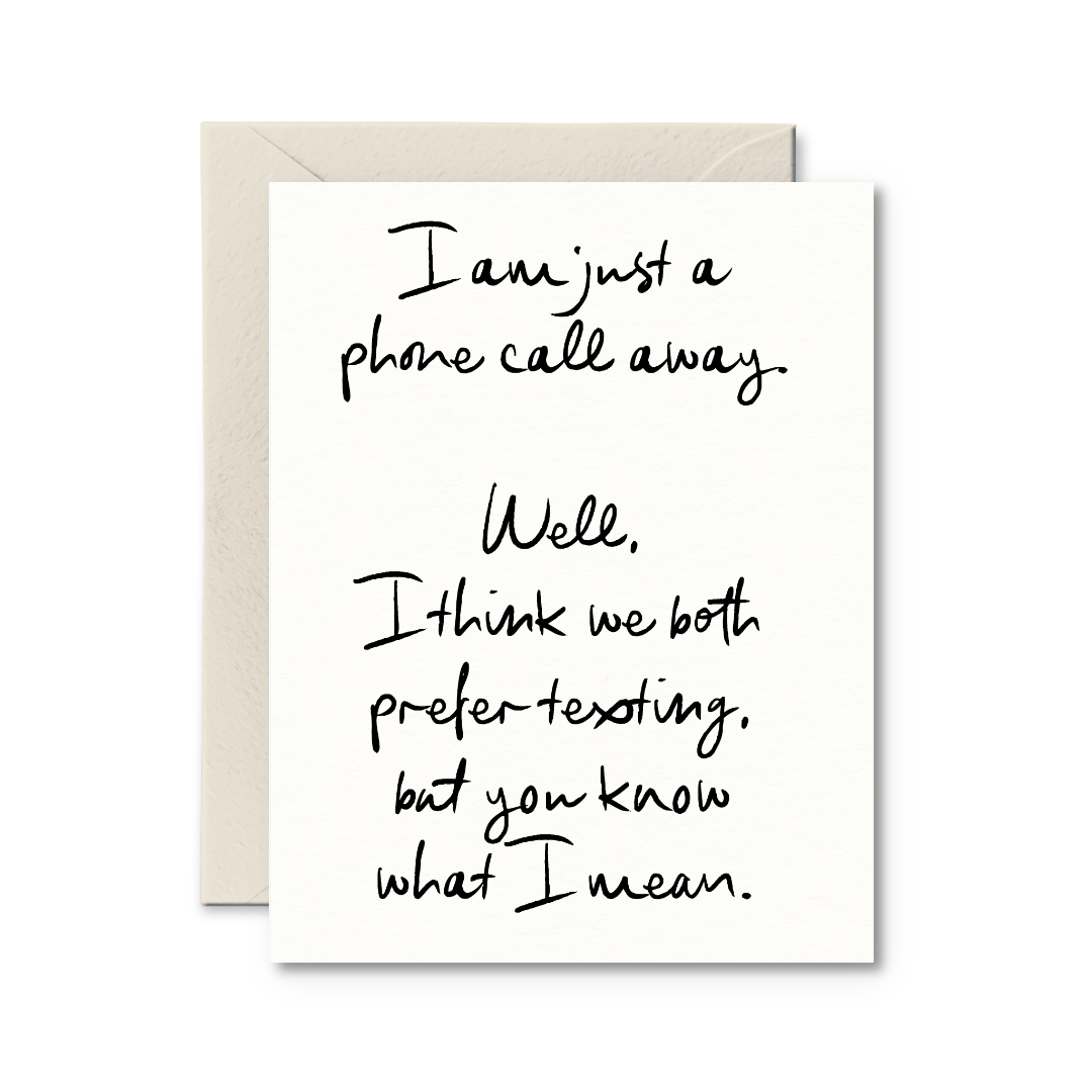 Just a Phone Call Away Encouragement Card