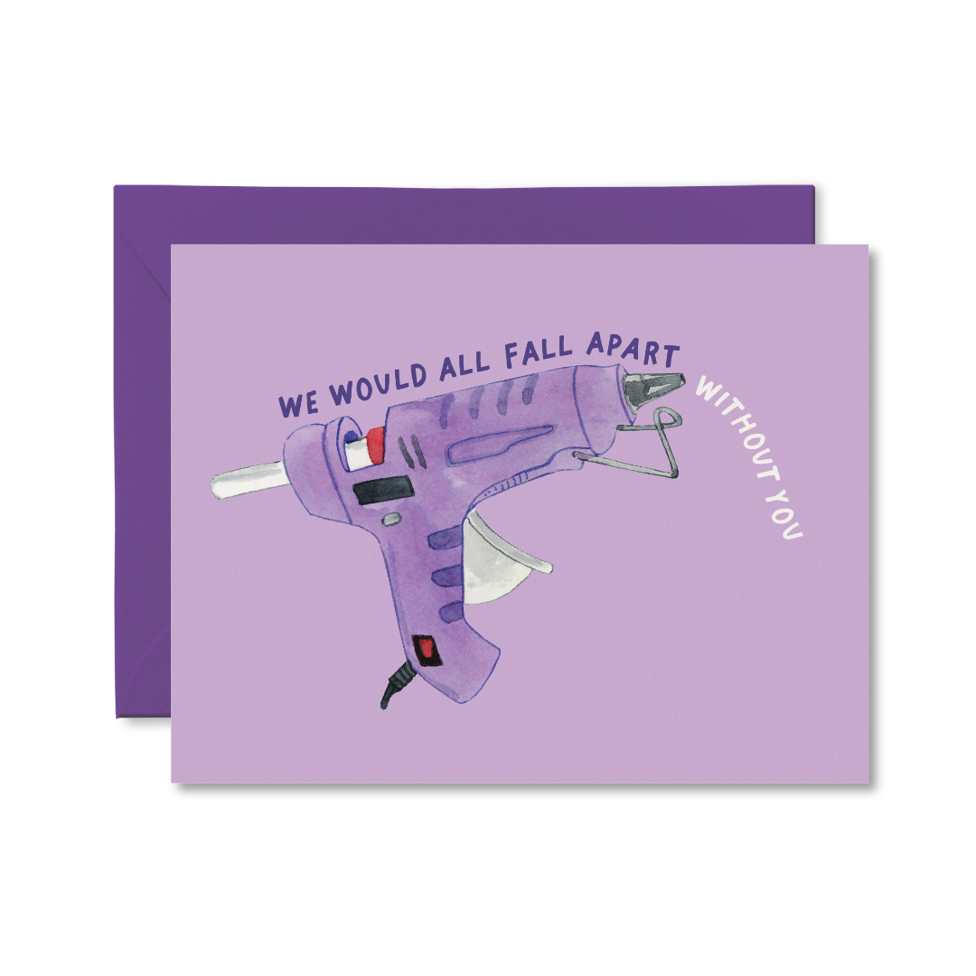 Greeting card with a purple glue gun illustration and text on a purple background